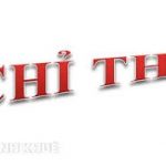 Chỉ thị về việc tiếp tục thực hiện các biện pháp phòng, chống dịch Covid – 19 trong tình hình mới