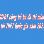 Bộ đề thi minh họa kỳ thi THPT Quốc Gia năm 2021
