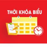Thời khóa biểu học kỳ 1 năm học 2021 – 2022 áp dụng từ ngày 6/9/2021
